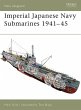 Imperial Japanese Navy Submarines... - Bild 1
