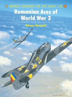 Rumanian Aces of World War 2 (eBook, ePUB) - Bérnad, Dénes
