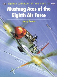 Mustang Aces of the Eighth Air Force (eBook, ePUB) - Scutts, Jerry
