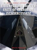 F-117 Stealth Fighter Units of Operation Desert Storm (eBook, ePUB)