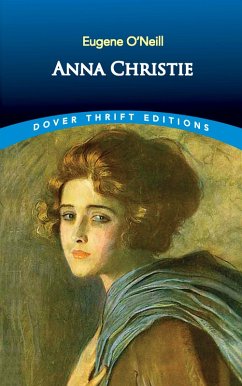 Anna Christie (eBook, ePUB) - O'Neill, Eugene