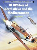 Bf 109 Aces of North Africa and the Mediterranean (eBook, ePUB)