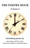 The Poetry Hour - Volume 2 (eBook, ePUB) The Poetry Hour - Volume 2 (eBook, ePUB)