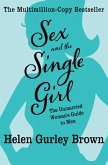 Sex and the Single Girl (eBook, ePUB) Sex and the Single Girl (eBook, ePUB)