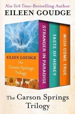 The Carson Springs Trilogy (eBook, ePUB) - Goudge, Eileen The Carson Springs Trilogy (eBook, ePUB) - Goudge, Eileen
