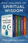 Five Volumes of Spiritual Wisdom (eBook, ePUB)