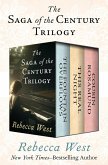 The Saga of the Century Trilogy (eBook, ePUB) The Saga of the Century Trilogy (eBook, ePUB)