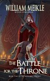 The Battle for the Throne (Watchers, #2) (eBook, ePUB) The Battle for the Throne (Watchers, #2) (eBook, ePUB)