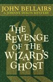 The Revenge of the Wizard's Ghost (eBook, ePUB)