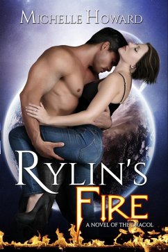 Rylin's Fire (A Novel of the Dracol, #1) (eBook, ePUB) - Howard, Michelle
