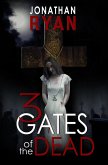 3 Gates of the Dead (eBook, ePUB)