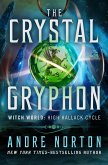The Crystal Gryphon (eBook, ePUB) The Crystal Gryphon (eBook, ePUB)