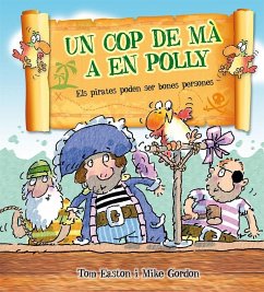 Un cop de ma a en Polly - Easton, Tom