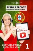 Imparare il portoghese - Lettura facile   Ascolto facile   Testo a fronte - Portoghese corso audio num. 1 (eBook, ePUB)