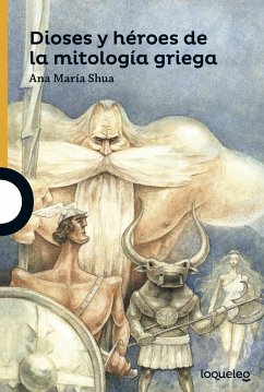 Dioses y héroes de la mitología griega - Schoua, Ana María