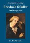 Friedrich Schiller Friedrich Schiller