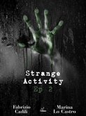 Strange Activity - Ep2 di 4 (eBook, ePUB)