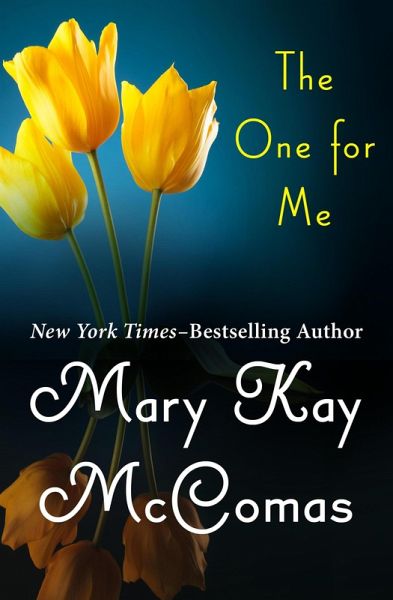 The One for Me (eBook, ePUB)