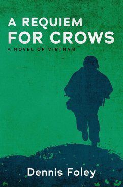 A Requiem for Crows (eBook, ePUB) - Foley, Dennis A Requiem for Crows (eBook, ePUB) - Foley, Dennis