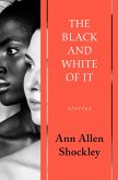 The Black and White of It (eBook, ePUB)