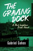 The Graving Dock (eBook, ePUB)