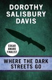 Where the Dark Streets Go (eBook, ePUB)