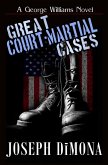 Great Court-Martial Cases (eBook, ePUB) Great Court-Martial Cases (eBook, ePUB)