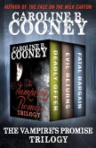 The Vampire's Promise Trilogy (eBook, ePUB)