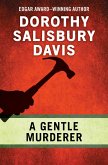 A Gentle Murderer (eBook, ePUB) A Gentle Murderer (eBook, ePUB)