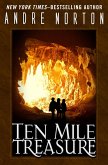 Ten Mile Treasure (eBook, ePUB) Ten Mile Treasure (eBook, ePUB)
