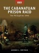 The Cabanatuan Prison Raid (eBook, ePUB) - Bild 1