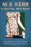 Is That You, Miss Blue? (eBook, ePUB)