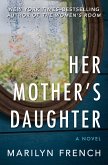 Her Mother's Daughter (eBook, ePUB) Her Mother's Daughter (eBook, ePUB)
