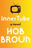 Inner Tube (eBook, ePUB) Inner Tube (eBook, ePUB)