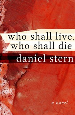 Cover Who Shall Live, Who Shall Die (eBook, ePUB)
