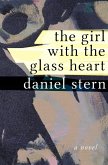 The Girl with the Glass Heart (eBook, ePUB)