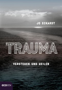 Trauma (eBook, ePUB) - Eckardt, Jo