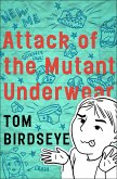 Attack of the Mutant Underwear (eBook, ePUB)