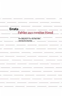 Errata. Fehler aus zweiter Hand - Zischler, Hanns