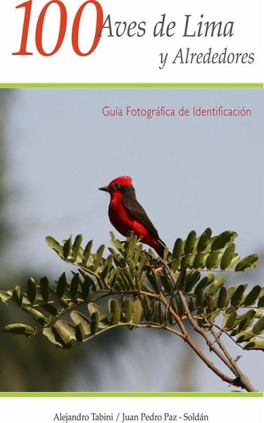 100 Aves de Lima y Alrededores (eBook, ePUB) 100 Aves de Lima y Alrededores (eBook, ePUB)