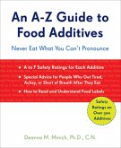 A-Z Guide to Food Additives (eBook, ePUB)