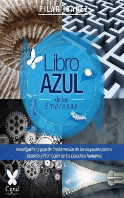 Libro Azul de las Empresas (eBook, ePUB) - Ibañez, Pilar; CIPID, Centro Internacional de Pensamiento e Investigación en Derecho