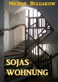 Sojas Wohnung - Bulgakow, Michail