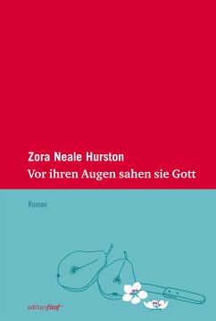 Vor ihren Augen sahen sie Gott (eBook, ePUB) - Hurston, Zora Neale