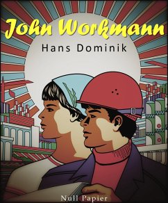 John Workman (eBook, ePUB) - Dominik, Hans
