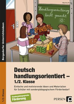 Deutsch handlungsorientiert - 1./2. Klasse - Knipp, Martina