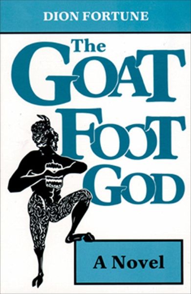 The Goat Foot God (eBook, ePUB) The Goat Foot God (eBook, ePUB)