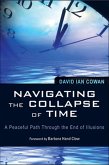 Navigating the Collapse of Time (eBook, ePUB)