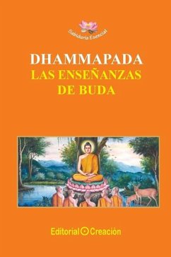 Dhammapada, las enseñanzas de Buda - Buda