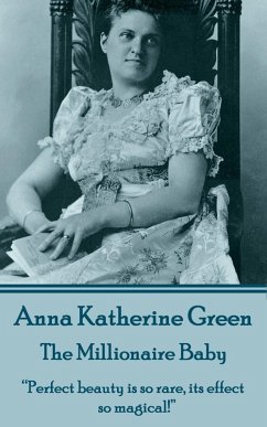 The Millionaire Baby (eBook, ePUB) - Green, Anna Katherine